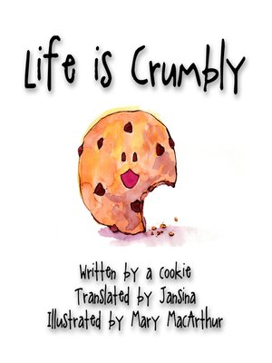 cover image of Life is Crumbly